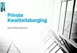 private kwaliteitsborging