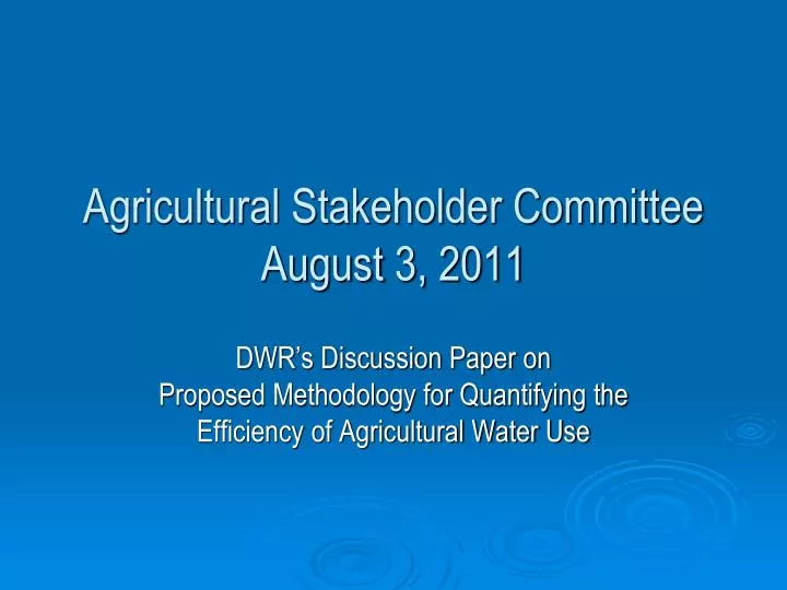 agricultural stakeholder committee august 3 2011
