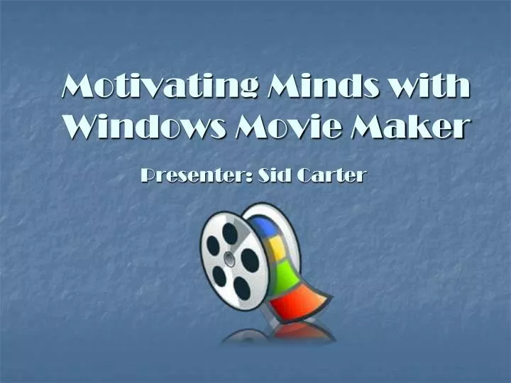 motivating minds with windows movie maker