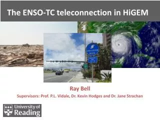 The ENSO-TC teleconnection in HiGEM