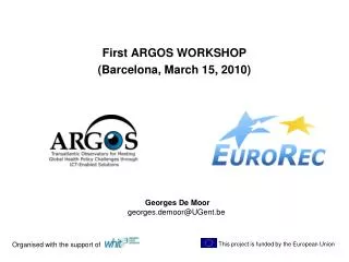 First ARGOS Workshop