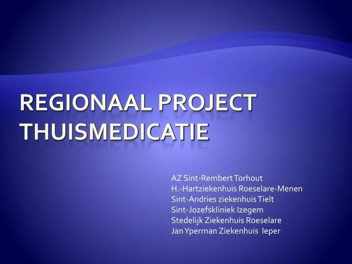 regionaal project thuismedicatie
