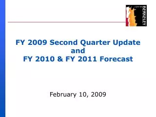FY 2009 Second Quarter Update and FY 2010 &amp; FY 2011 Forecast