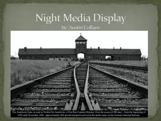 Night Media Display by: Austin Collazo
