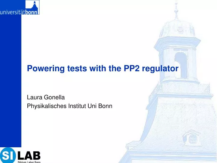 powering tests with the pp2 regulator