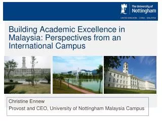 Building Academic Excellence in Malaysia: Perspectives from an International Campus
