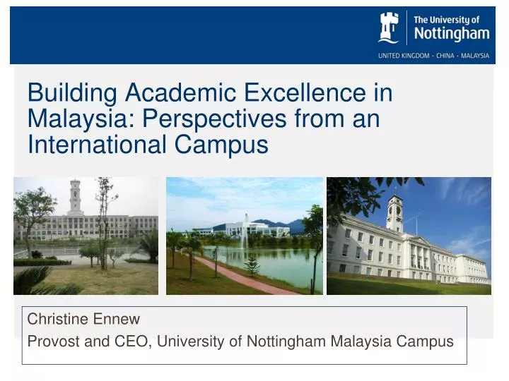 building academic excellence in malaysia perspectives from an international campus