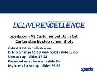 xpedx V2 Customer Set Up in Call Center step by step screen shots
