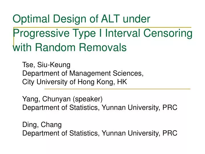 optimal design of alt under progressive type i interval censoring with random removals