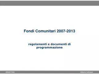 fondi comunitari 2007 2013
