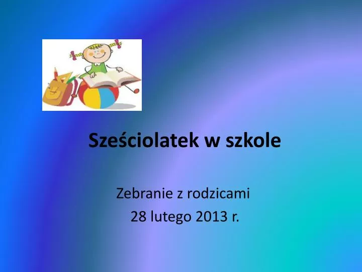 sze ciolatek w szkole