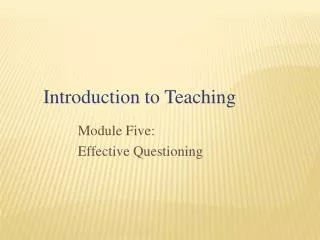 Introduction to Teaching