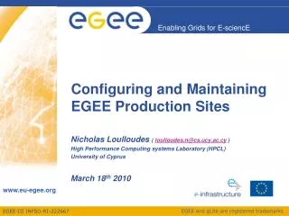 Configuring and Maintaining EGEE Production Sites