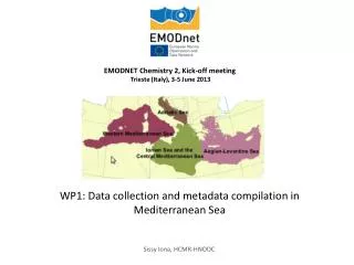 WP1: Data collection and metadata compilation in Mediterranean Sea
