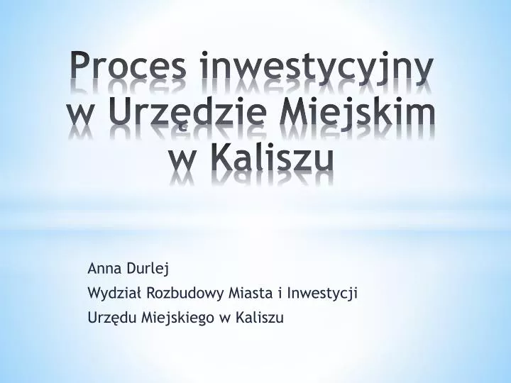 proces inwestycyjny w urz dzie miejskim w kaliszu