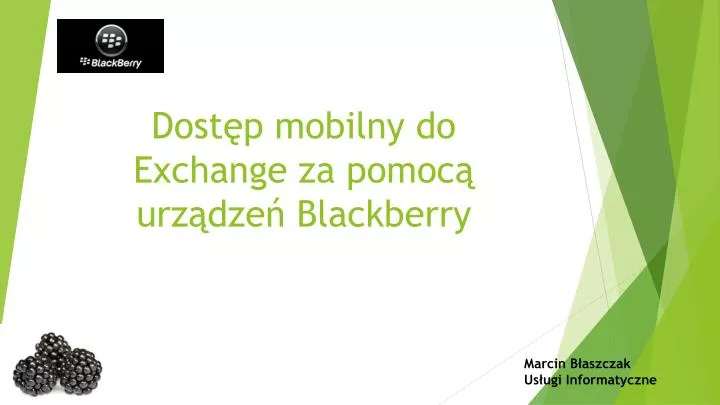 dost p mobilny do exchange za pomoc urz dze blackberry