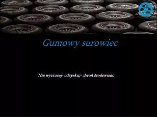 gumowy surowiec