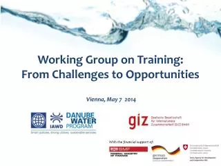 Working Group on Training: From Challenges to Opportunities
