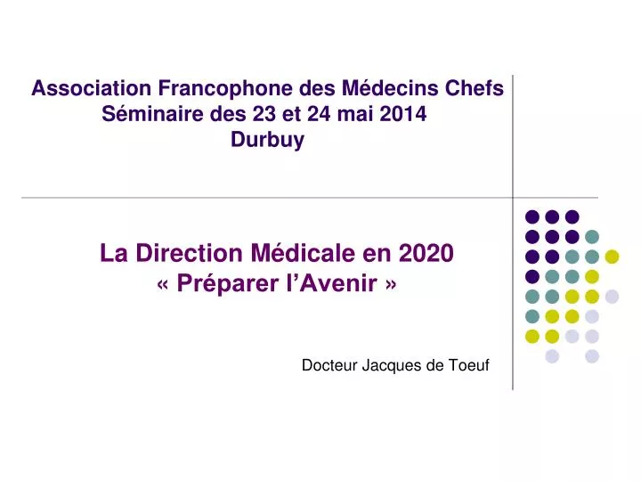 association francophone des m decins chefs s minaire des 23 et 24 mai 2014 durbuy