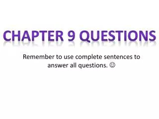 Chapter 9 Questions