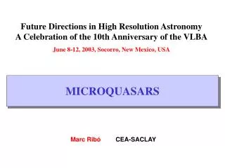 Future Directions in High Resolution Astronomy A Celebration of the 10th Anniversary of the VLBA