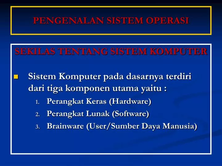 pengenalan sistem operasi