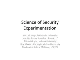 Science of Security Experimentation