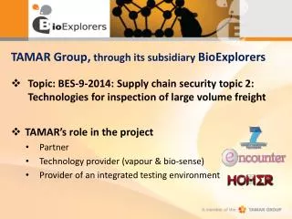 TAMAR Group, through its subsidiary BioExplorers