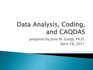 Data Analysis, Coding, and CAQDAS