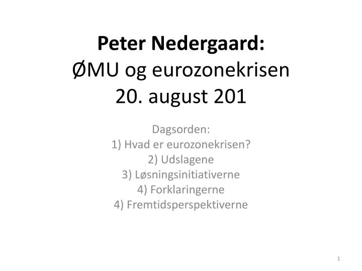 peter nedergaard mu og eurozonekrisen 20 august 201
