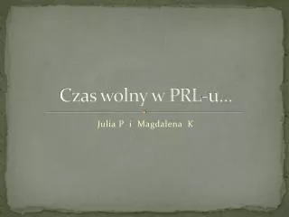 czas wolny w prl u