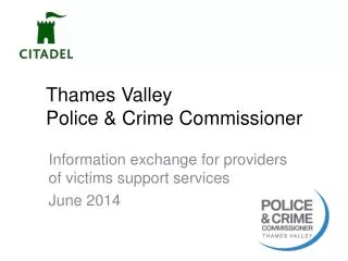 Thames Valley Police &amp; Crime Commissioner