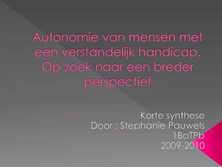 autonomie van mensen met een verstandelijk handicap op zoek naar een breder perspectief