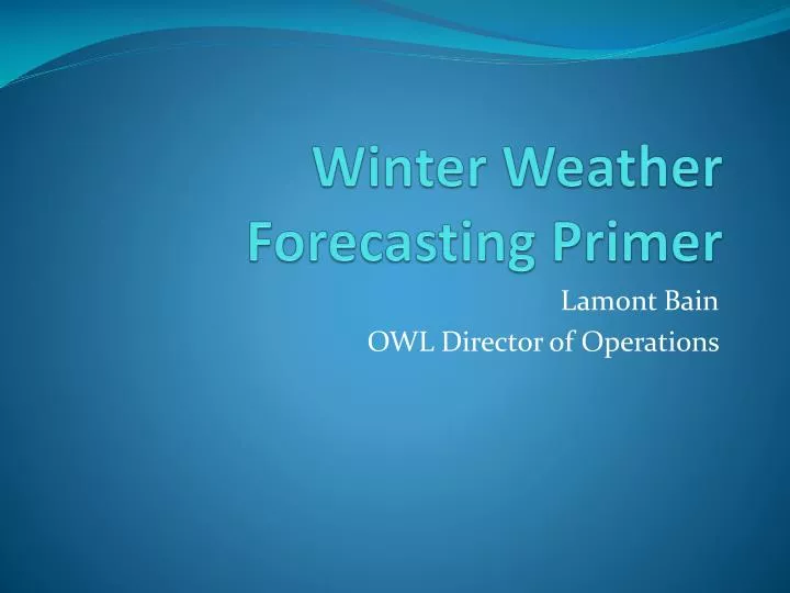 winter weather forecasting primer