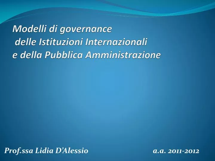 modelli di governance delle istituzioni internazionali e della pubblica amministrazione