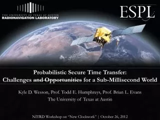 Probabilistic Secure Time Transfer: Challenges and Opportunities for a Sub-Millisecond World