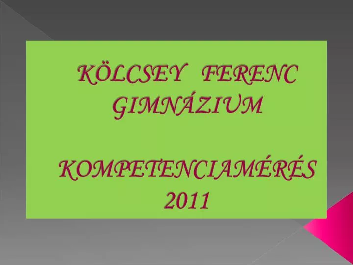 k lcsey ferenc gimn zium kompetenciam r s 2011