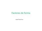 Factores de forma - slide 1