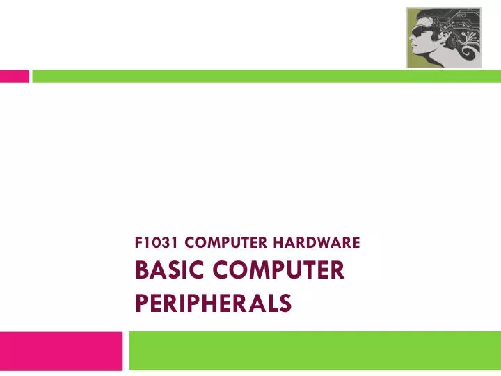 f1031 computer hardware basic computer peripherals