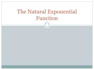 the natural exponential function