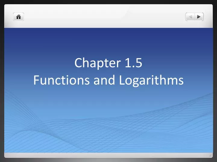 PPT - Chapter 1.5 Functions And Logarithms PowerPoint Presentation ...