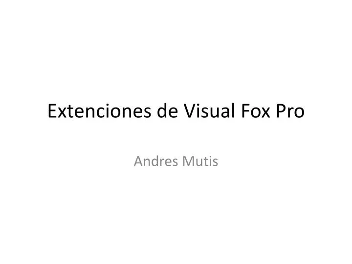 extenciones de visual fox pro