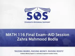 MATH 116 Final Exam-AID Session Zahra Mahmood Bodla