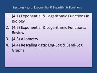 Lectures 4a,4b: Exponential &amp; Logarithmic Functions
