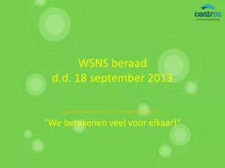 wsns beraad d d 18 september 2013