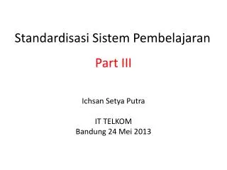 standardisasi sistem pembelajaran