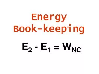Energy Book-keeping