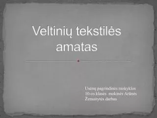 v e l t ini tekstil s amatas