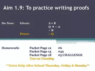 Aim 1.9: To practice writing proofs