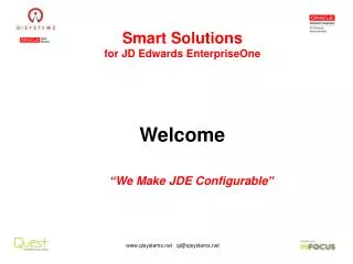 Smart Solutions for JD Edwards EnterpriseOne Welcome